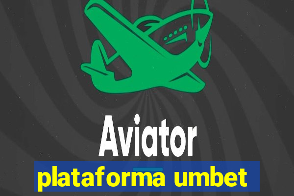 plataforma umbet